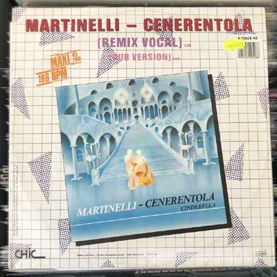 Martinelli - Cenerentola (Cinderella) (Remix Vocal)  (12", Maxi) (vinyl) bakelit lemez