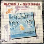 Martinelli  Cenerentola (Cinderella) (Remix Vocal)  (12", Maxi)