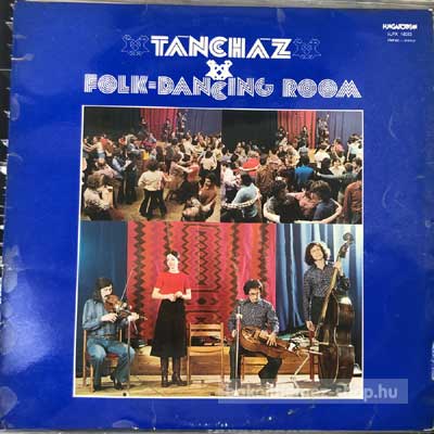 Various - Táncház - Folk-Dancing Room  (LP, Album) (vinyl) bakelit lemez