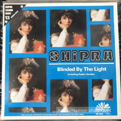 Shipra - Blinded By The Light  (12") (vinyl) bakelit lemez
