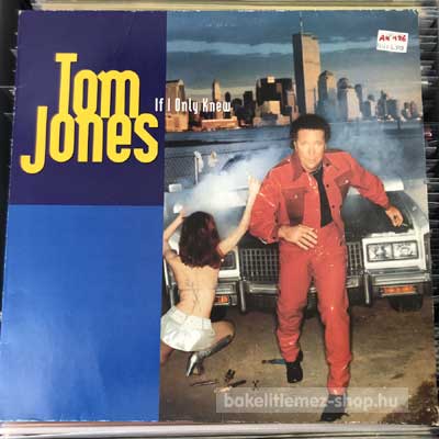 Tom Jones - If I Only Knew  (12") (vinyl) bakelit lemez