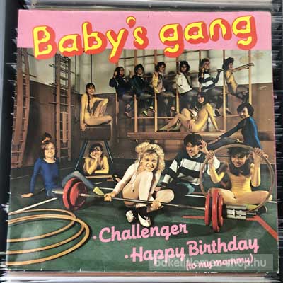 Baby s Gang - Challenger - Happy Birthday (To My Mammy)  (12") (vinyl) bakelit lemez