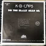 K.B. Caps  Do You Really Need Me  (12", Maxi)