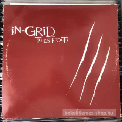 In-Grid - Tu Es Foutu  (12") (vinyl) bakelit lemez