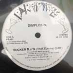 Dimples D. - Sucker D.J. s (I Will Survive)