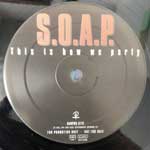 S.O.A.P.  This Is How We Party  (12", Promo)