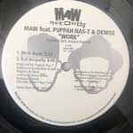 MAW Feat. Puppah Nas-T & Denise  Work  (12")