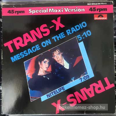 Trans-X - Message On The Radio (Special Maxi Version)  (12", Maxi) (vinyl) bakelit lemez