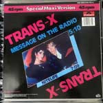 Trans-X  Message On The Radio (Special Maxi Version)  (12", Maxi)