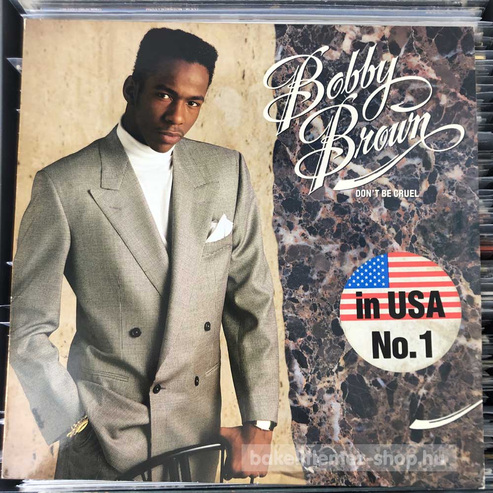 Bobby Brown - Don t Be Cruel