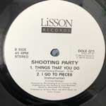 Shooting Party  I Go To Pieces  (12", Single)