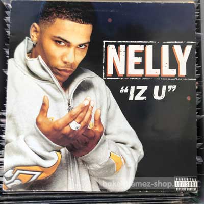 Nelly - Iz U  (12") (vinyl) bakelit lemez