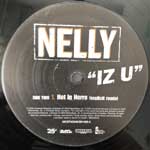 Nelly  Iz U  (12")