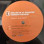 Black & White Brothers  World Wide Party  (2 x 12")