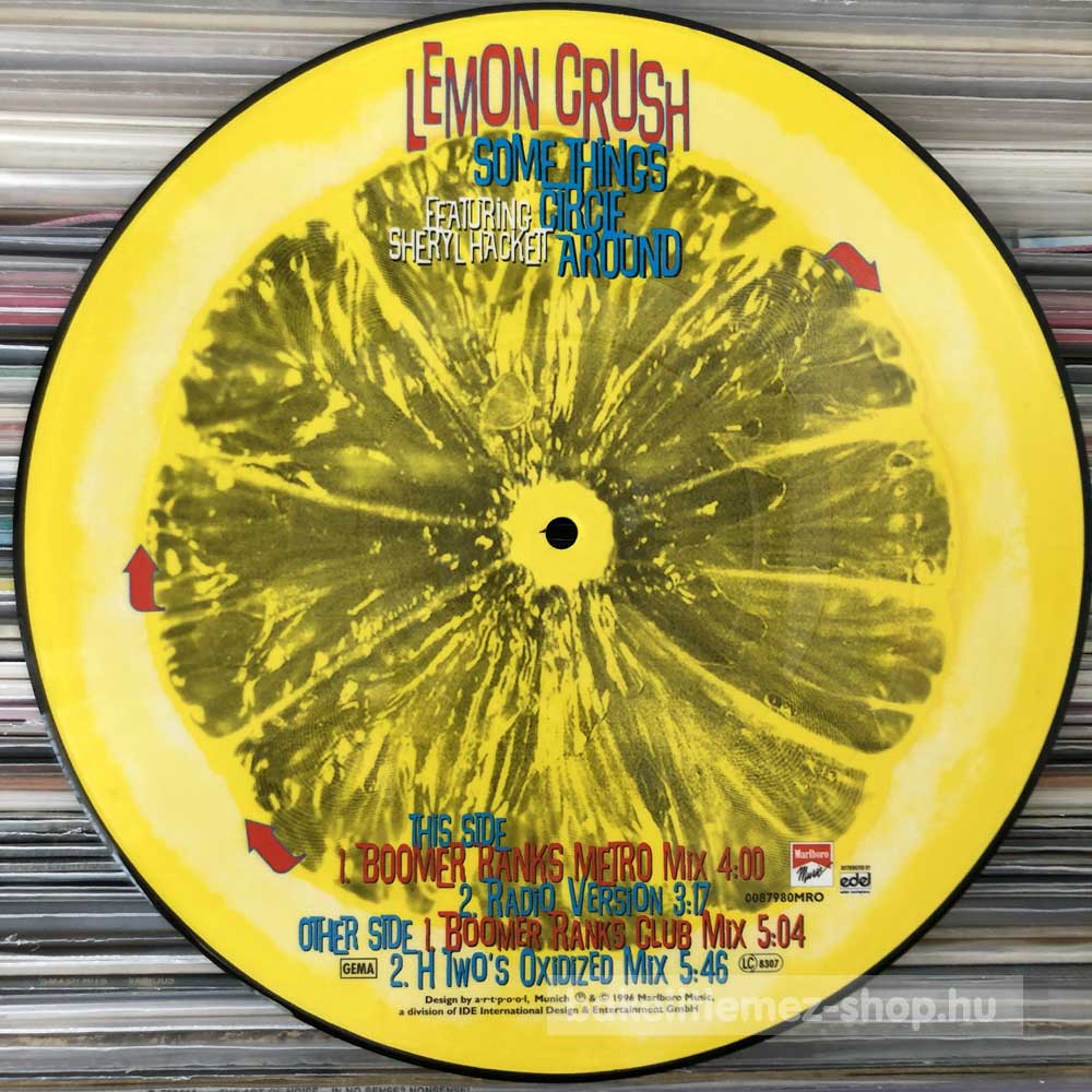 Lemon Crush Featuring Sheryl Hackett - Somethings Circle Around