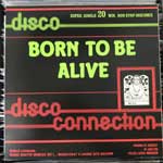 Disco Connection  Born To Be Alive  (12", Maxi)
