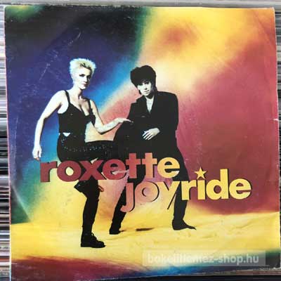 Roxette - Joyride  (7", Single) (vinyl) bakelit lemez