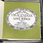 Béres Ferenc  Virágénekek (Love Songs)  (LP, Album, Gat)