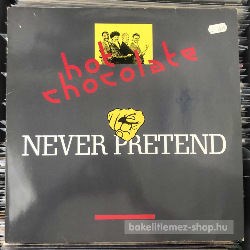 Hot Chocolate - Never Pretend