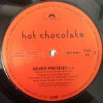 Hot Chocolate  Never Pretend  (12", Maxi)