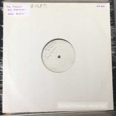 mrTimothy - Keep Rockin  (12", S/Sided) (vinyl) bakelit lemez