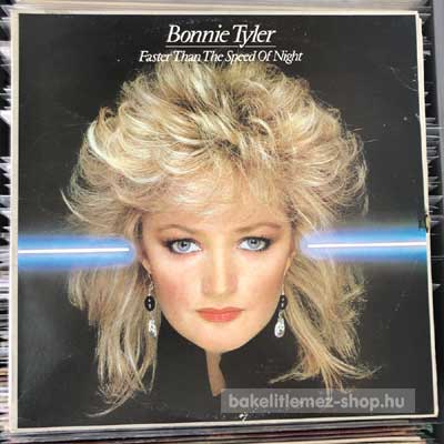 Bonnie Tyler - Faster Than The Speed Of Night  (LP, Album) (vinyl) bakelit lemez