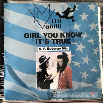 Milli Vanilli - Girl You Know Its True  (12", Single) (vinyl) bakelit lemez