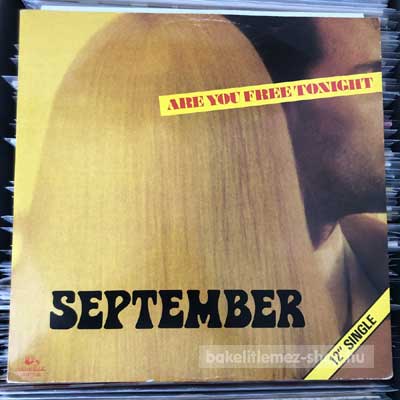 September - Are You Free Tonight  (12", Single) (vinyl) bakelit lemez