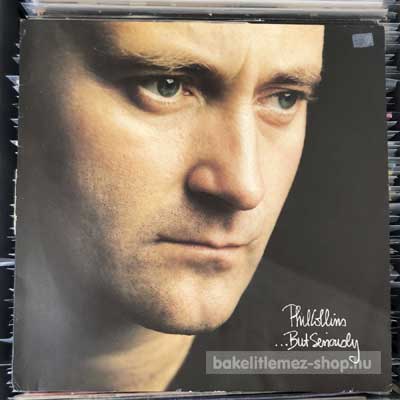 Phil Collins - But Seriously  (LP, Album) (vinyl) bakelit lemez
