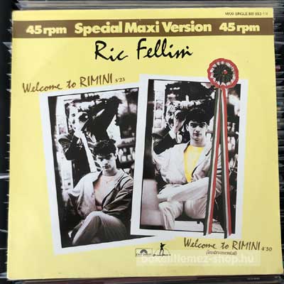 Ric Fellini - Welcome To Rimini  (12", Maxi) (vinyl) bakelit lemez