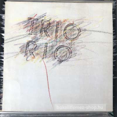 Trio Rio - Trio Rio  (LP, Album) (vinyl) bakelit lemez