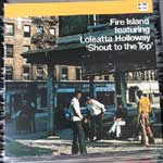 Fire Island Featuring Loleatta Holloway - Shout To The Top