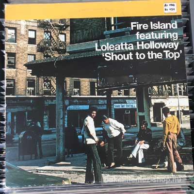 Fire Island Featuring Loleatta Holloway - Shout To The Top  (12") (vinyl) bakelit lemez