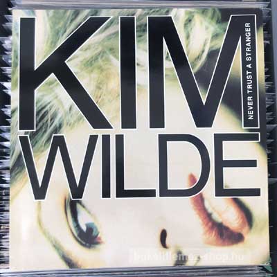 Kim Wilde - Never Trust A Stranger  (12", Single) (vinyl) bakelit lemez