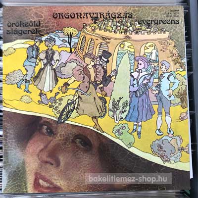 Various - Orgonavirágzás (Örökzöld Slágerek)  (LP, Album) (vinyl) bakelit lemez