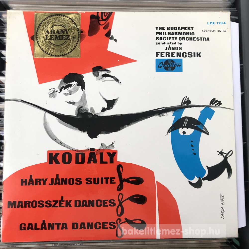 Kodály Zoltán - Háry János - Marosszék Dances - Galánta Dances