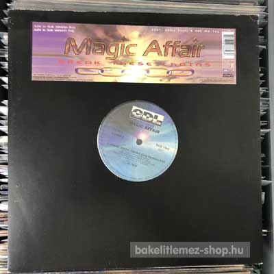 Magic Affair - Break These Chains  (12") (vinyl) bakelit lemez