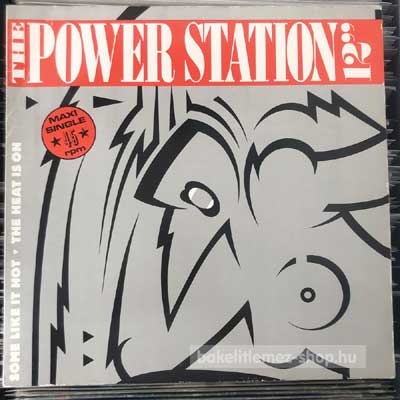 The Power Station - Some Like It Hot - The Heat Is On  (12", Maxi) (vinyl) bakelit lemez