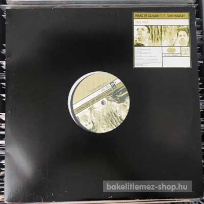 Marc Et Claude Feat. Tony Hadley - Feel You  (2 x 12") (vinyl) bakelit lemez