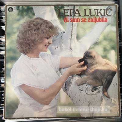 Lepa Lukic - Al Sam Se Zaljubila  (LP, Album) (vinyl) bakelit lemez