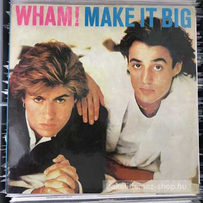 Wham! - Make It Big  (LP, Album) (vinyl) bakelit lemez