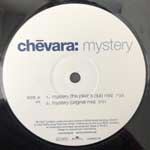 Chevara  Mystery  (12")