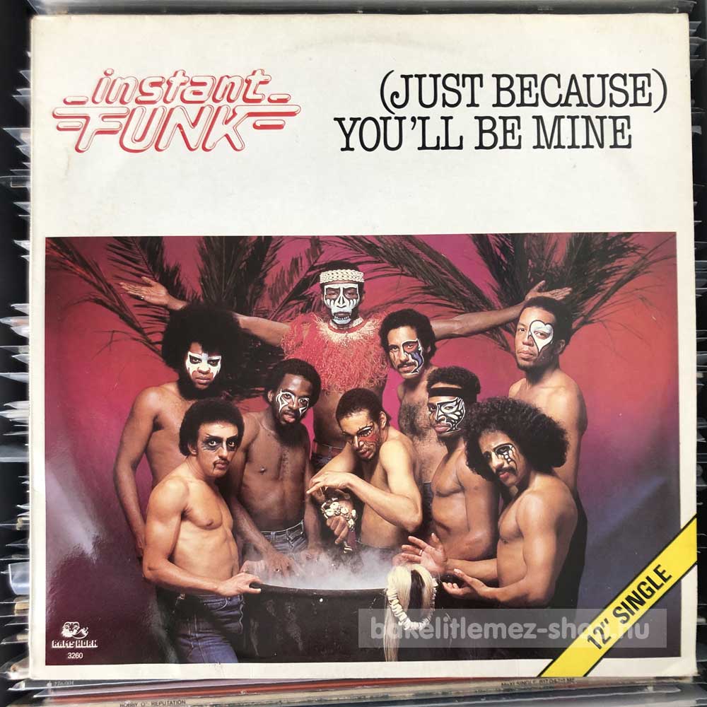 Instant Funk - (Just Because) You ll Be Mine