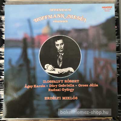 Jacques Offenbach - Hoffmann Meséi  (LP, Album, Mono) (vinyl) bakelit lemez