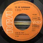 Pam N Pat  To Be Superman  (7", Single)