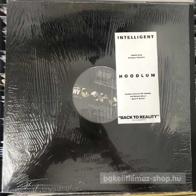 Intelligent Hoodlum - Back To Reality  (12") (vinyl) bakelit lemez