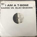 Kadoc Vs. Olav Basoski - I Am A T-Bone
