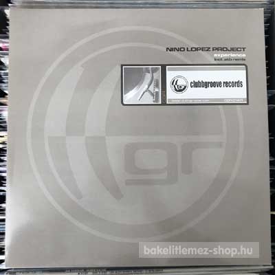 Nino Lopez Project - Experience (Remixes)  (12") (vinyl) bakelit lemez