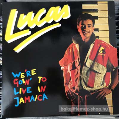 Lucas - We re Goin To Live In Jamaica  (12", Maxi) (vinyl) bakelit lemez