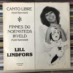 Lill Lindfors  Canto Libre - Finnes Du Noensteds Ikveld  (7", Single)